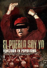 Poster de la película I Am The People: Venezuela Under Populism