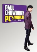 Poster de la película Paul Chowdhry: PC's World