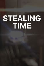 Poster de la película Stealing Time