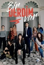 Poster de la serie Bir Derdim Var