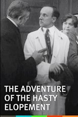 Poster de la película The Adventure of the Hasty Elopement