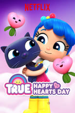 Poster de la película True: Happy Hearts Day