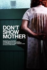 Poster de la película Don't Show Mother