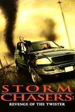 Poster de la película Storm Chasers: Revenge of the Twister