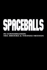 Poster de la película Spaceballs: In Conversation - Mel Brooks and Thomas Meehan