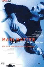 Poster de la película Mani Matter - Warum syt dir so truurig?