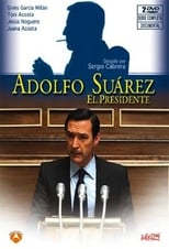 Poster de la serie Adolfo Suarez, el presidente