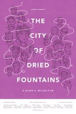 Poster de la película The City of Dried Fountains
