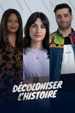 Poster de la serie Décoloniser l’histoire