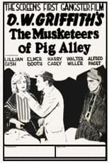 Poster de la película The Musketeers of Pig Alley