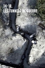 Poster de la película 14-18, les tunnels de guerre