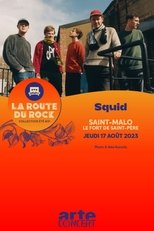 Poster de la película Squid - La Route du Rock 2023
