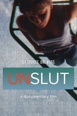Poster de la película UnSlut: A Documentary Film
