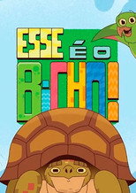 Poster de la película Esse É o Bicho!