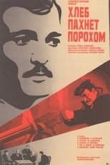 Poster de la película The Bread Smells of Gunpowder
