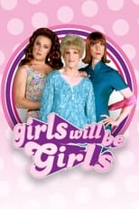 Poster de la película Girls Will Be Girls