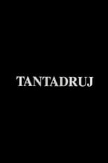 Poster de la película Tantadruj