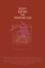 Poster de la película Night Before the Morning Sun