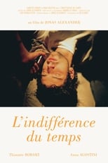 Poster de la película L'indifférence du temps