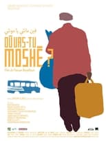 Poster de la película Where are you Going Moshe?