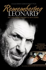 Poster de la película Remembering Leonard: His Life, Legacy and Battle with COPD