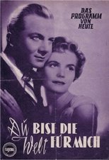 Poster de la película Du bist die Welt für mich
