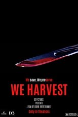 Poster de la película We Harvest