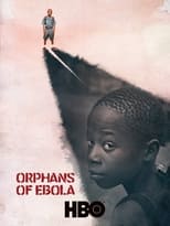 Poster de la película Orphans of Ebola