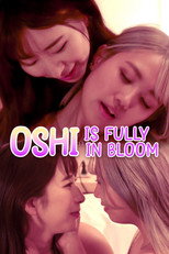Poster de la película Oshi is Fully in Bloom