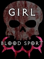 Poster de la película Girl Blood Sport