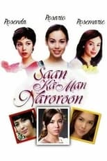 Poster de la serie Saan Ka Man Naroroon