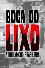 Poster de la película Boca do Lixo: A Bollywood Brasileira