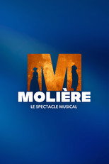 Poster de la película Molière, le spectacle musical