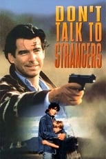 Poster de la película Don't Talk to Strangers