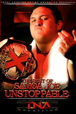 Poster de la película The Best of Samoa Joe: Unstoppable