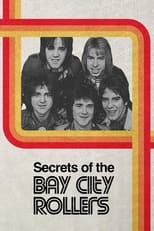 Poster de la película Secrets of the Bay City Rollers