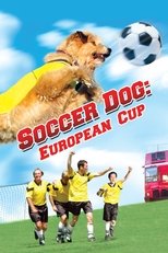 Poster de la película Soccer Dog 2: European Cup