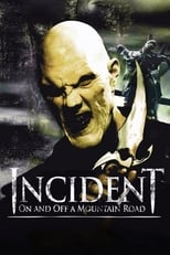 Poster de la película Incident On and Off a Mountain Road