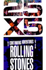 Poster de la película The Rolling Stones: 25x5 - The Continuing Adventures of The Rolling Stones