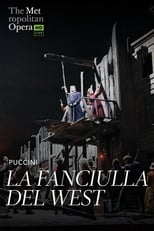 Poster de la película The Metropolitan Opera: La Fanciulla del West