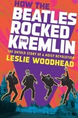 Poster de la película How the Beatles Rocked the Kremlin