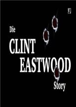 Poster de la película Die Clint Eastwood Story