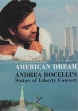 Poster de la película American Dream: Andrea Bocelli's Statue of Liberty Concert