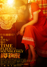 Poster de la película Time Flies Soundlessly