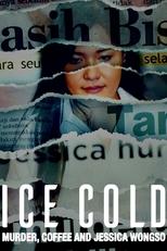 Poster de la película Ice Cold: Murder, Coffee and Jessica Wongso