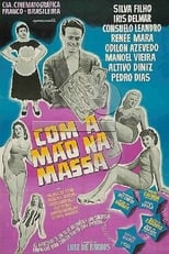 Poster de la película Com a Mão na Massa