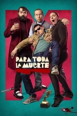 Poster de la película Para toda la muerte