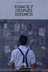 Poster de la película Fuimos y Después Seremos