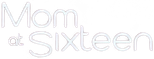 Logo Mom at Sixteen