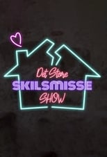 Poster de la serie Det Store Skilsmisseshow